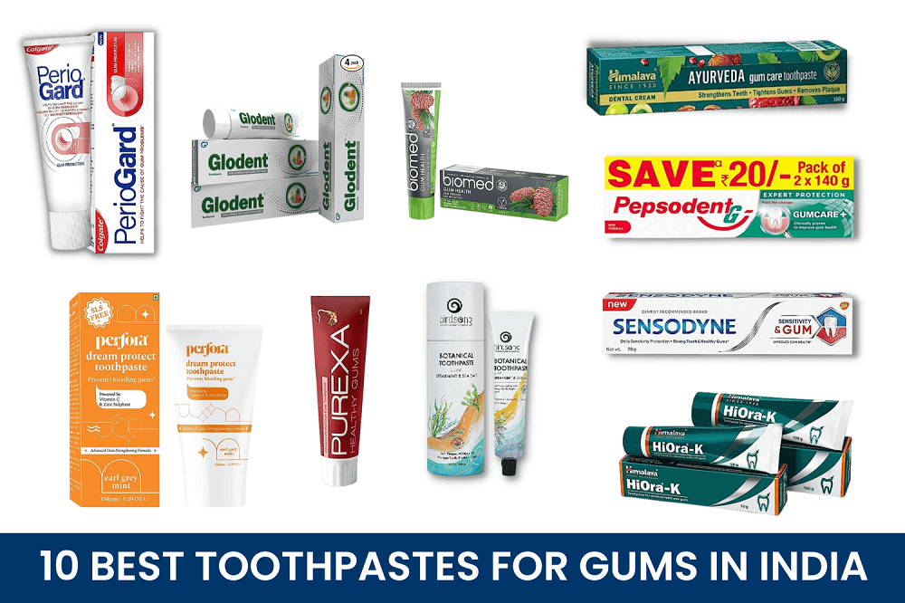 10 Best Toothpastes For Gums In India